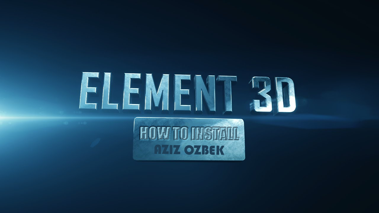 element 3d after effects 2017 download