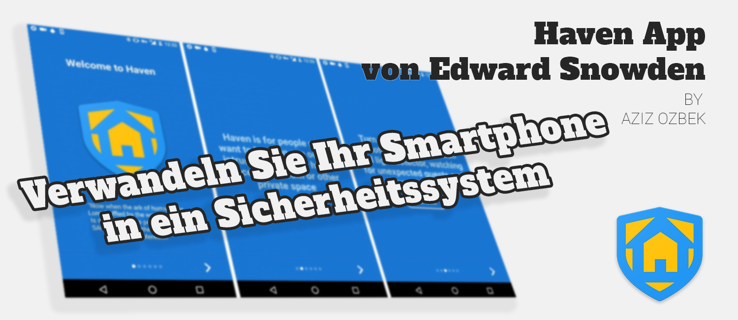 Wie installiert man Haven App, was ist Haven App